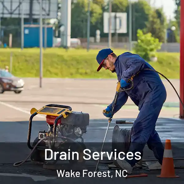  Drain Services Wake Forest, NC
