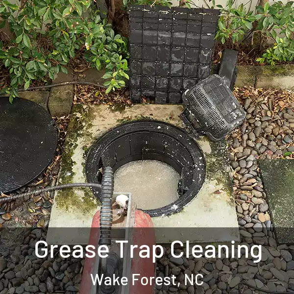  Grease Trap Cleaning Wake Forest, NC