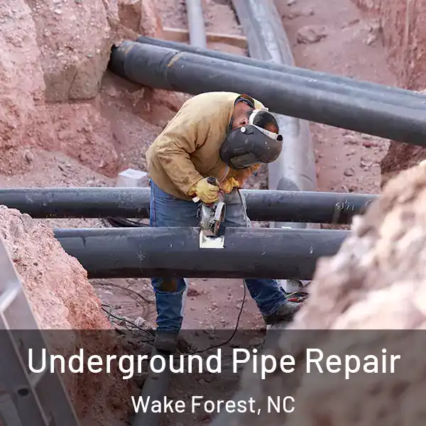  Underground Pipe Repair Wake Forest, NC