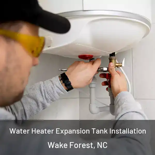  Water Heater Expansion Tank Installation Wake Forest, NC